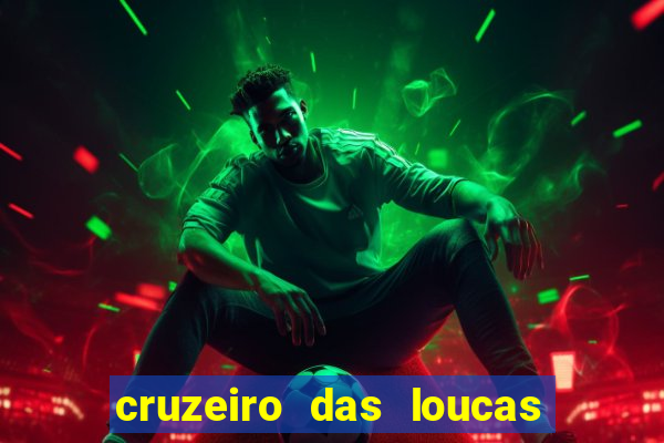 cruzeiro das loucas (2002) torrent